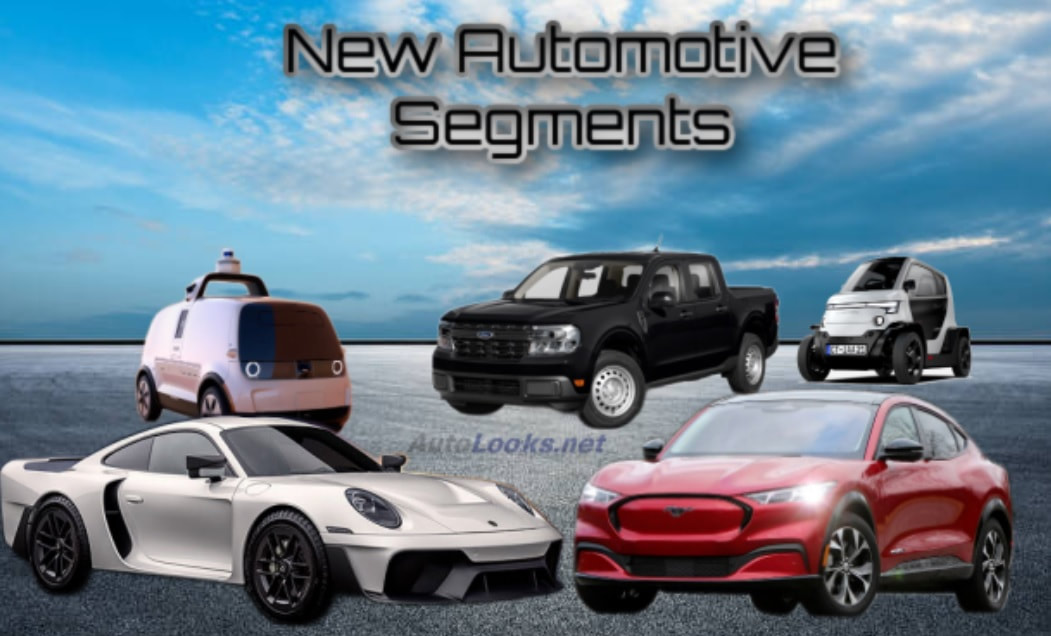 New Automotive Segments - AutoLooks