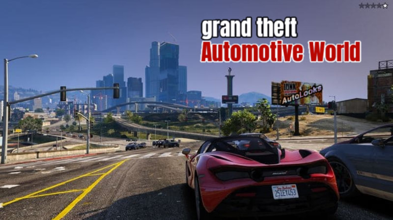 grand theft Automotive World