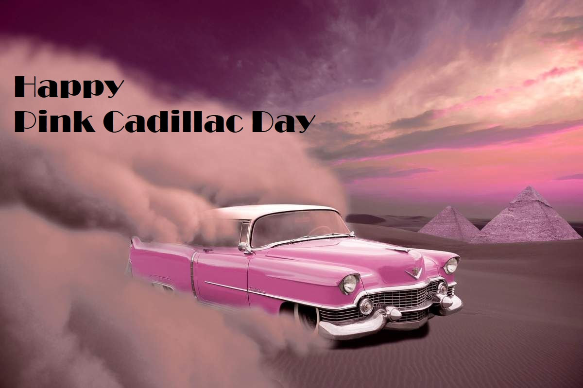 Happy Pick Cadillac Day!